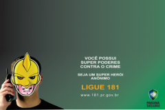 Seja um Super Herói anônimo